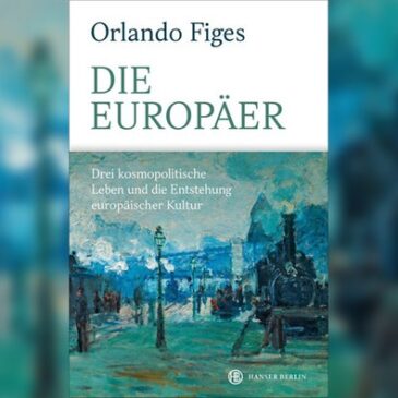 Orlando Figes, Die Europäer