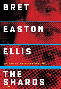 Bret Easton Ellis, The Shards