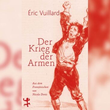 Éric Vuillard, Der Krieg der Armen