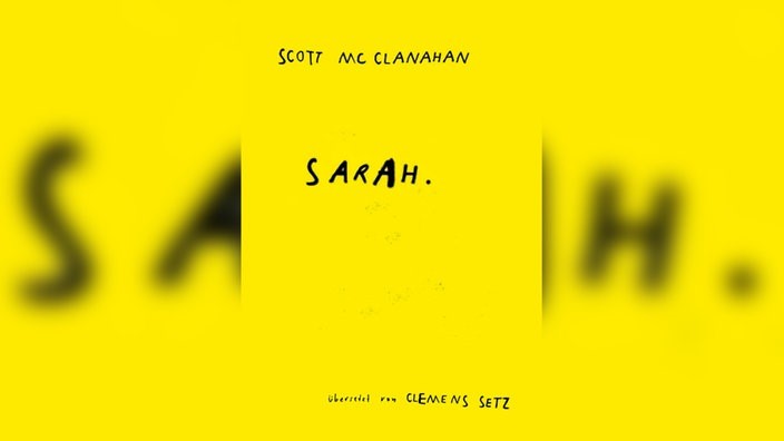 Scott McClanahan: Sarah. Roman
