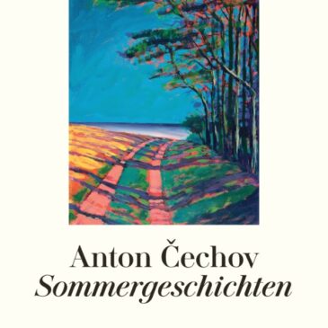 Anton Čechov, Sommergeschichten