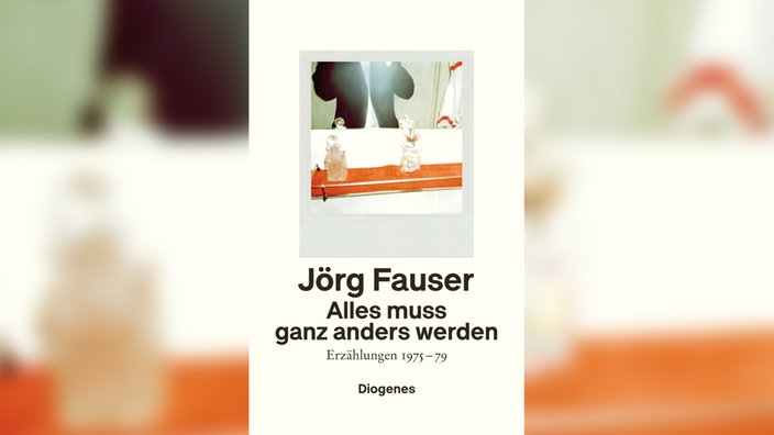 Jörg Fauser, Alles muss ganz anders werden