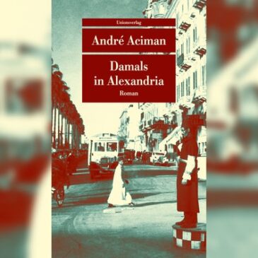 André Aciman, Damals in Alexandria