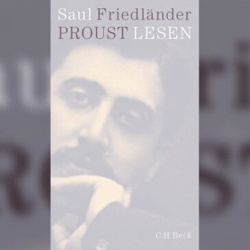 Saul Friedländer, Proust lesen