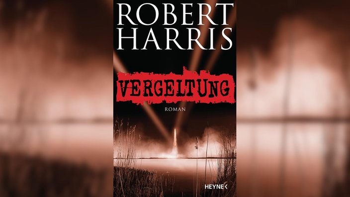 Robert Harris, Vergeltung