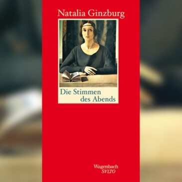 Natalia Ginzburg, Die Stimmen des Abends