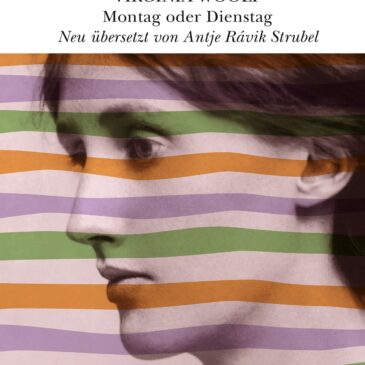 Virginia Woolf, Montag oder Dienstag