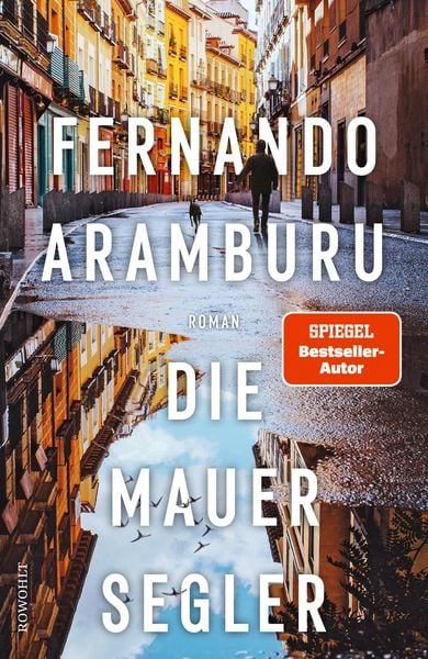 Fernando Aramburu, Die Mauersegler