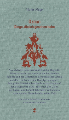 Victor Hugo, Ozean. Dinge, die ich gesehen habe