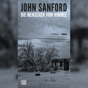 John Sanford, Die Menschen vom Himmel