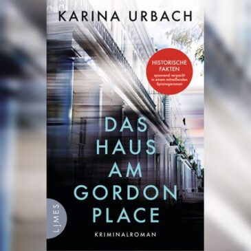 Karina Urbach, Das Haus am Gordon Place